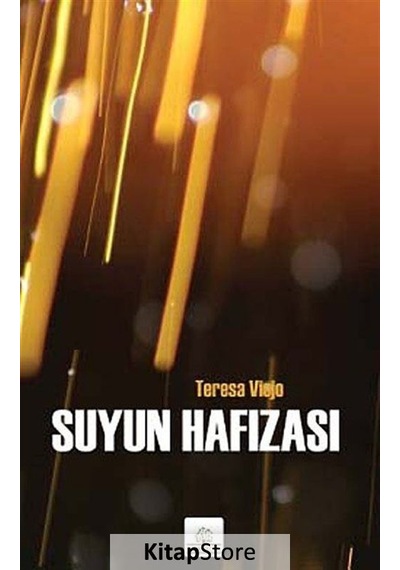 Suyun Hafızası - Teresa Viejo - Kyrhos Yayınları