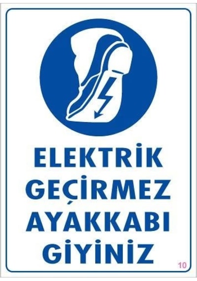 Mey İthalat Elektrik Geçirmez Ayakkabı Uyarı Levhası 25x35 Kod:10 Çok Renkli