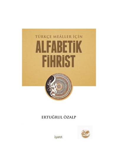 Türkçe Mealler İçin Alfabetik Fihrist / Ertuğrul Özalp 9789753503143
