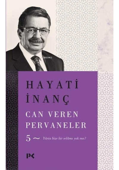 Can Veren Pervaneler 5 - Hayati Inanç - Profil