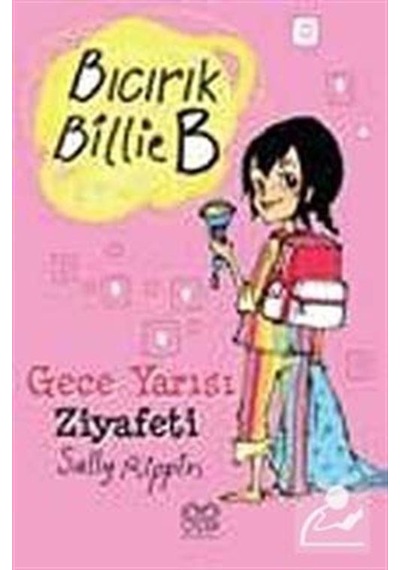 Bıcırık Billie B Gece Yarısı Ziyafeti - Sally Rippin - 1001 Çiçek