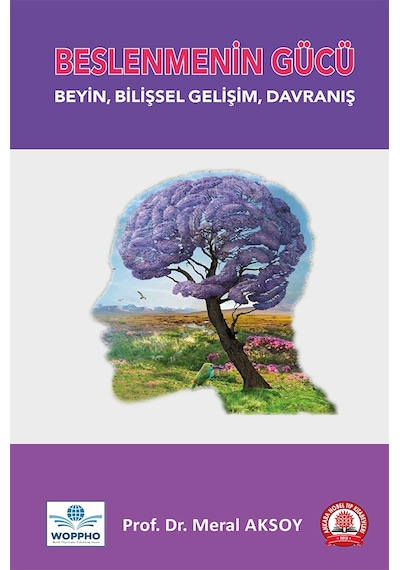 Beslenmenin Gücü Beyin, Bilişsel Gelişim, Davranış