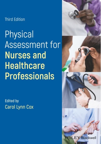 Physical Assessment For Nurses And Healthcare Professionals