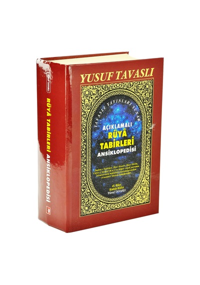 Açıklamalı Rüya Tabirleri Ansiklopedisi - Yusuf Tavaslı - Büyük B