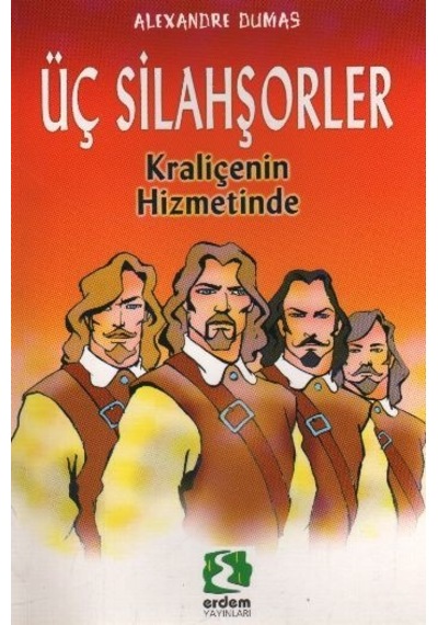Dünya Çocuk Klasikleri - Üç Silahşörler Kraliçenin  Hizmetinde