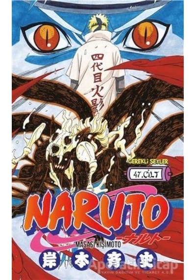 Naruto 47.Cilt - Masashi Kishimoto - Gerekli Şeyler