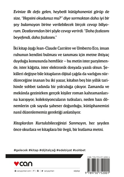 Kitaplardan Kurtulabileceğinizi Sanmayın - Jean-Claude Carriere -  Umberto Eco - Can Yayınları