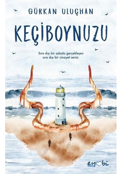 Keçiboynuzu - Gürkan Uluçhan - Eyobi