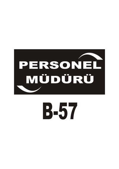 Pvc Dekota Uyarı - Ikaz Levhası Personel Müdürü Yazılı (262082992)