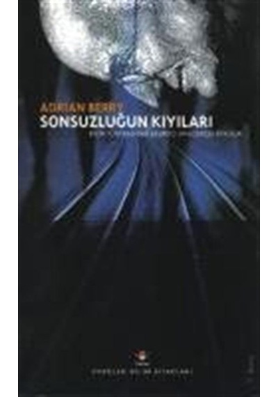 Sonsuzluğun Kıyıları (Karton Kapak) / Adrian Berry