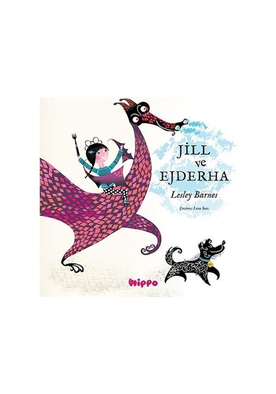 Jill ve Ejderha-Ermenice - Lesley Barnes - Hippo Kitap