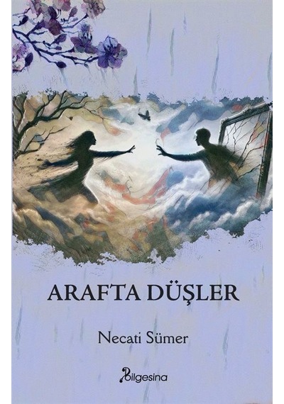 Arafta Düşler / Necati Sümer