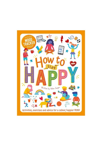 Wellbeing Workbooks: How To Stay Happy