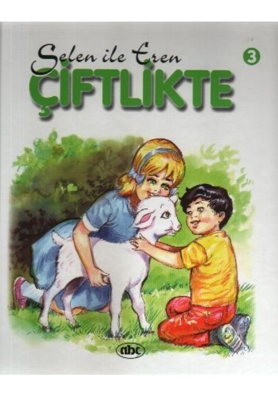 Selin ile Eren Dizisi-Çiftlikte 3- Abc Yayınevi