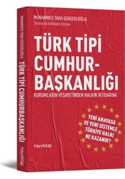 Türk Tipi Cumhurbaşkanlığı Muhammed Taha Gergerlioğlu