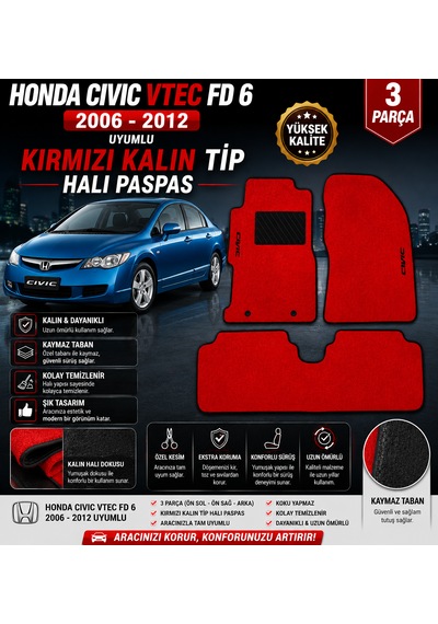 Honda Cıvıc Fd6 2006-2012 Model Uyumlu Kırmızı Kalın Tip Halı Paspas Takımı 3 Parça