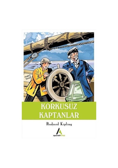 Korkusuz Kaptanlar - Rudyard Kipling - Aperatif Kitap