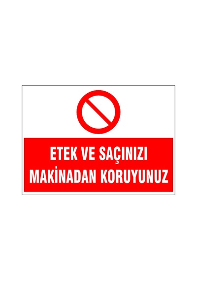 Mesai Bitiminde Makineni Teslim Etmeden Ayrılma, İsg Uyarı Levhası