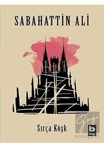 Sırça Köşk - Sabahattin Ali - Bilgi Yayınevi