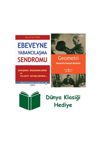 Ebeveyne Yabancılaşma Sendromu + Geometri + Dünya Klasiği Hediye