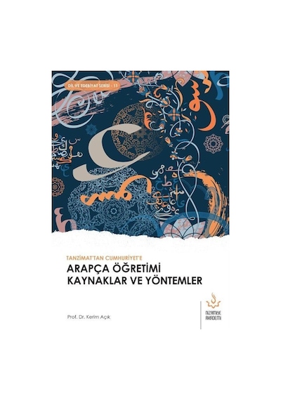 Tanzimattan Cumhuriyete Arapça Öğretimi / Kerim Açık