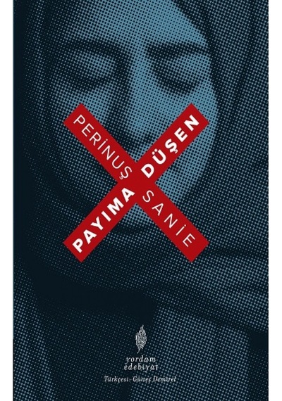 Payıma Düşen - Perinuş Sanie - Yordam Edebiyat