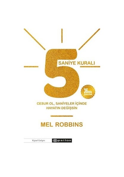 5 Saniye Kuralı - Mel Robbins - Epsilon Yayınevi