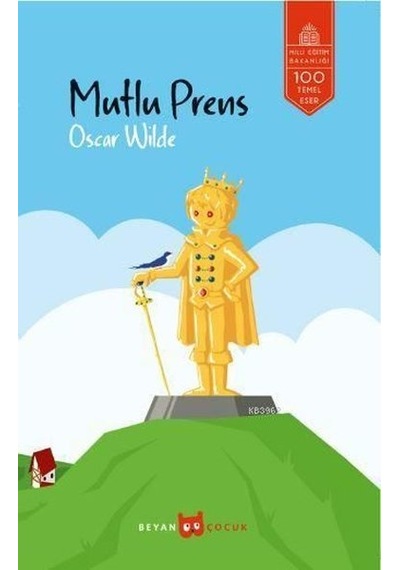 Mutlu Prens - Oscar Wilde - Beyan Çocuk