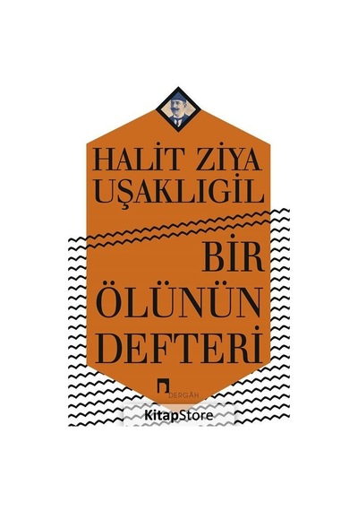 Bir Ölünün Defteri / Halid Ziya Uşaklıgil N11.19940
