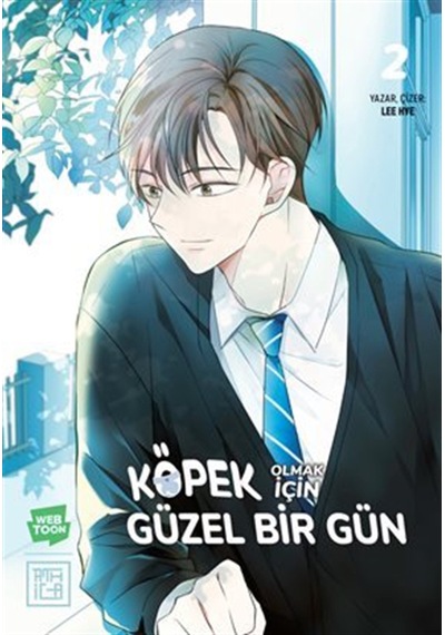 Köpek Olmak İçin Güzel Bir Gün 2 / Lee Hye