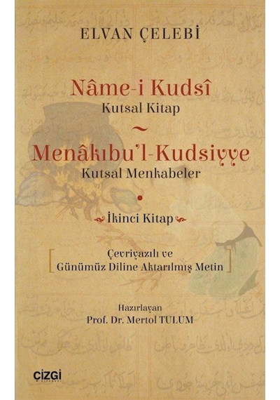 Name-I Kudsi (Kutsal Kitap) / Menakıbu'L-Kudsiyye (Kutsal Menk... 9786051960074