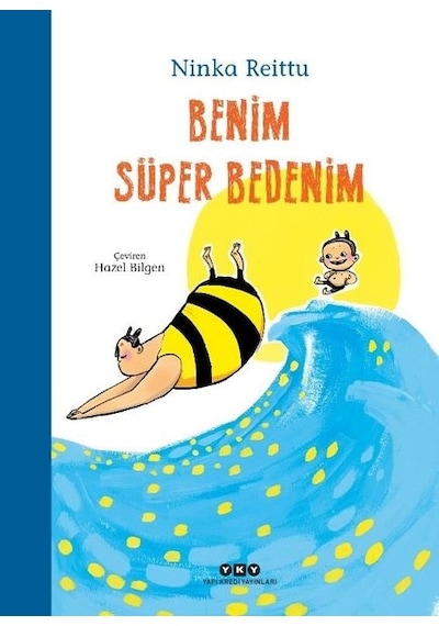 Benim Süper Bedenim - Ninka Reittu - Yapı Kredi Yayınları
