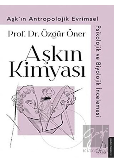 Aşkın Kimyası - Destek Yayınları