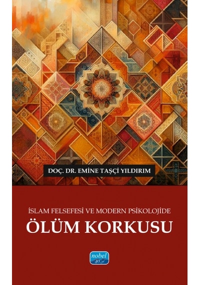 İslam Felsefesi Ve Modern Psikolojide Ölüm Korkusu
