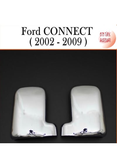 Ford Tourneo Connect Krom Ayna Kapağı 2001-2009 Sağ Sol 2 Parça