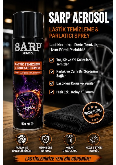 Sarp Aerosol Lastik Temizleme Ve Parlatıcı Sprey 500 Ml