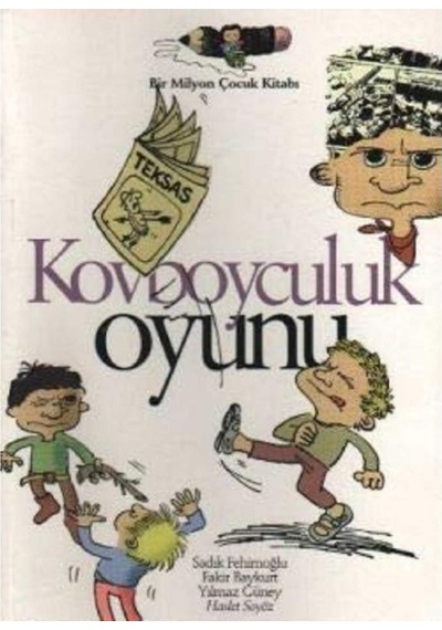 Kovboyculuk Oyunu - Sadık Fehimoğlu