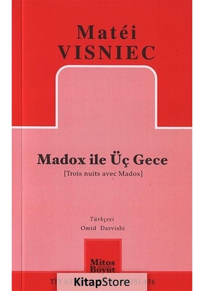 Madox ile Üç Gece - Matei Visniec - Mitos Boyut Yayınları