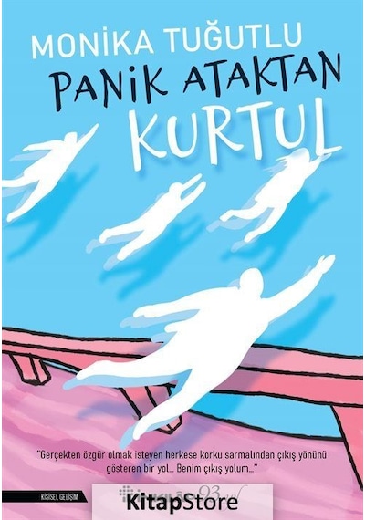Panik Ataktan Kurtul - Monika Tuğutlu