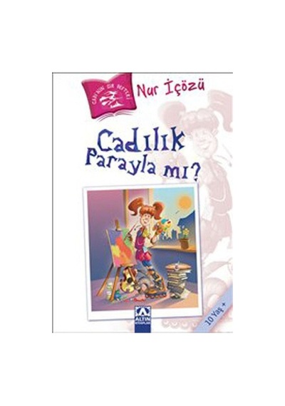 Cadılık Parayla Mı? - Nur İçözü - Altın Kitaplar
