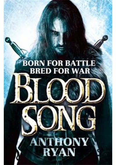 Blood Song: Book 1 of Raven's Shadow - Anthony Ryan - Orbit