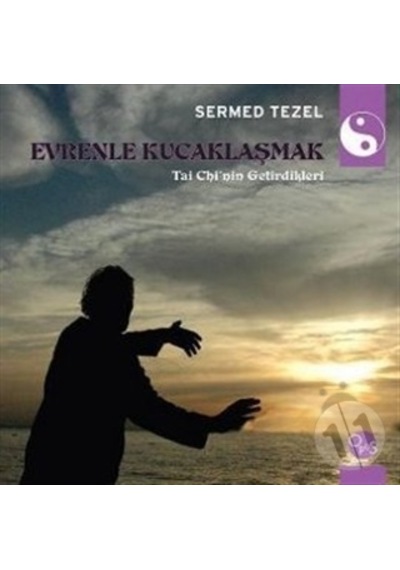 Evrenle Kuçaklaşmak Sermet Tezel