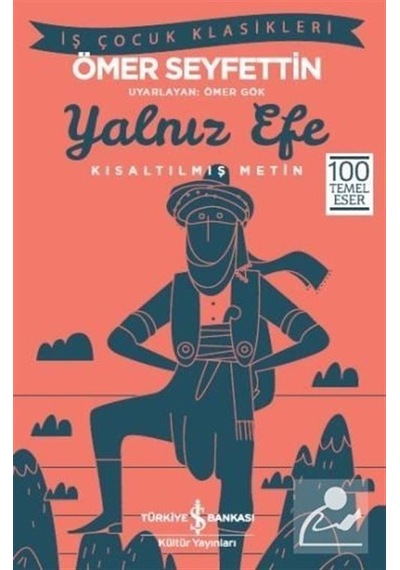 Mercankitap Yalnız Efe (Kısaltılmış Metin) / Ömer Seyfettin