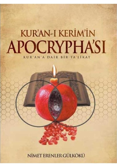 Kur-an'ı Kerim'in Apocrypha'sı Kur'an'a Dair Bir Ta'likat