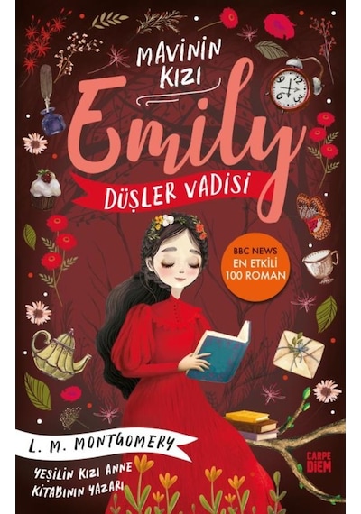 Düşler Vadisi - Mavinin Kızı Emily 5 - L. M. Montgomery - Carpediem Kitap