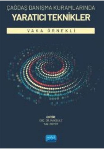 Çağdaş Dayanışma Kuramlarında Yaratıcı Teknikler - Vaka Örnekli- Nobel Akademik Yayıncılık