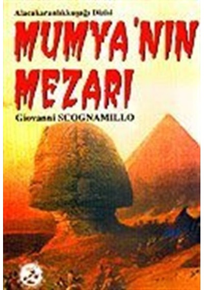 Mumya'nın Mezarı / Giovanni Scognamillo
