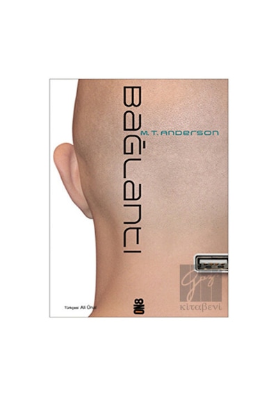 Bağlantı - M.T. Anderson - On8 Kitap