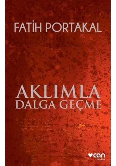Can Sanat Fatih Portakal Aklımla Dalga Geçme