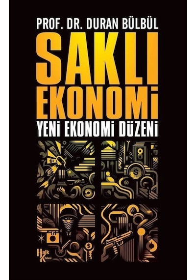 Saklı Ekonomi / Doç. Dr. Duran Bülbül